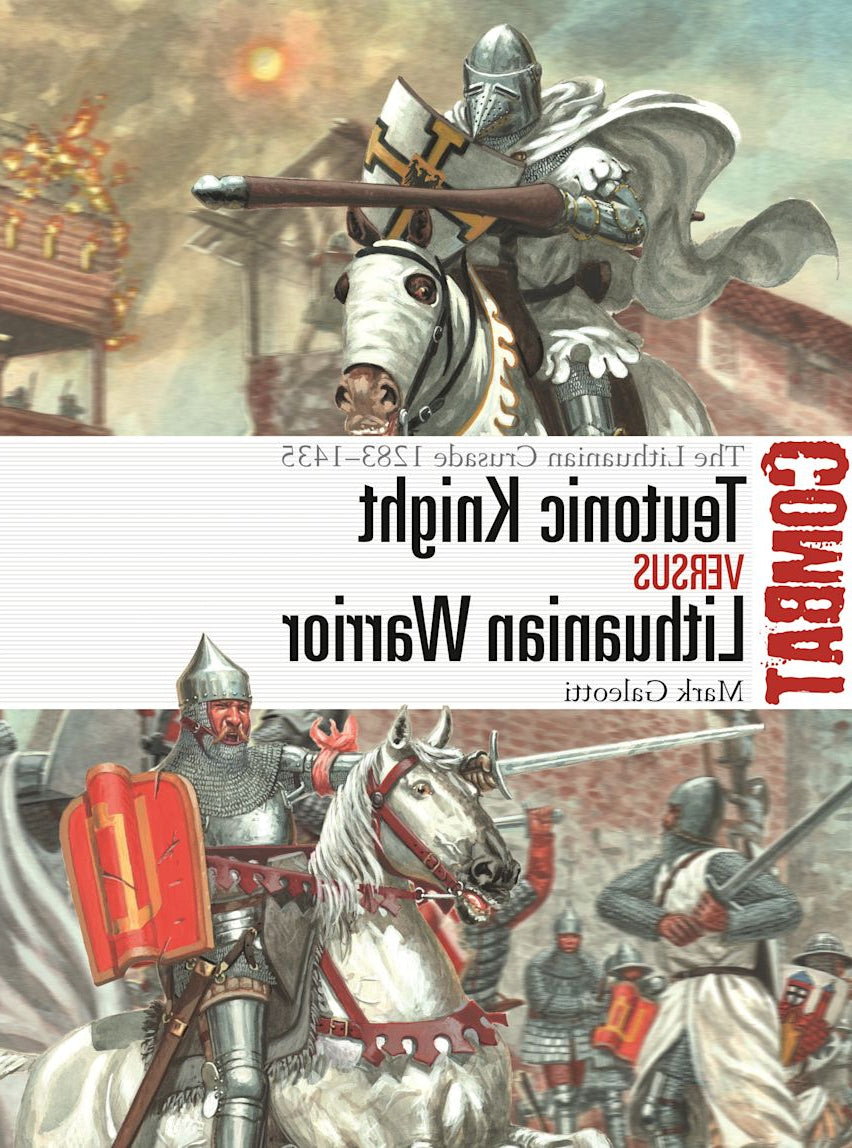 Teutonic Knight Vs. Lithuanian Warrior